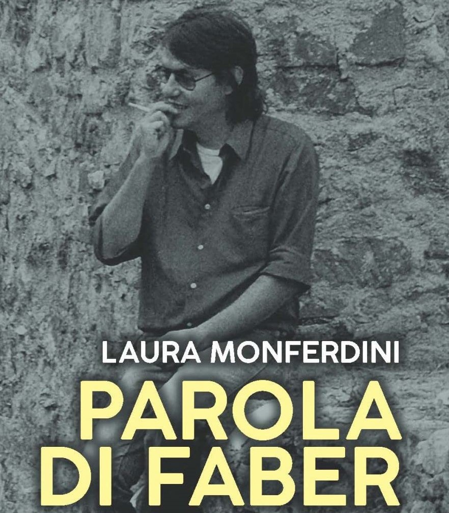 Parola di Faber. Discorsi in tour di Fabrizio De André