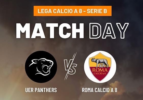 LA SQUADRA PANTHERS INCONTRA LA ROMA CALCIO A 8