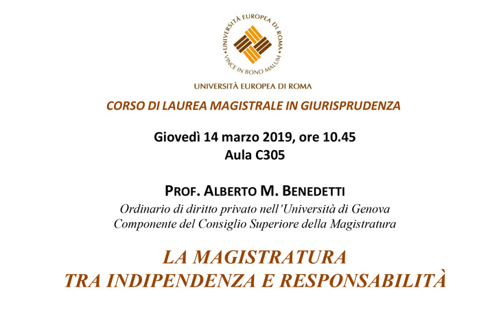 Lezione del Prof. Alberto M. Benedetti, Componente del CSM – La magistratura tra indipendenza e responsabilità