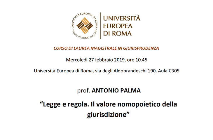 Incontro su “Legge e regola. Il valore nomopoietico della giurisdizione” – prof. Antonio Palma