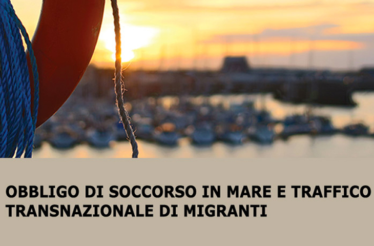 Obbligo di soccorso in mare e traffico transnazionale di migranti