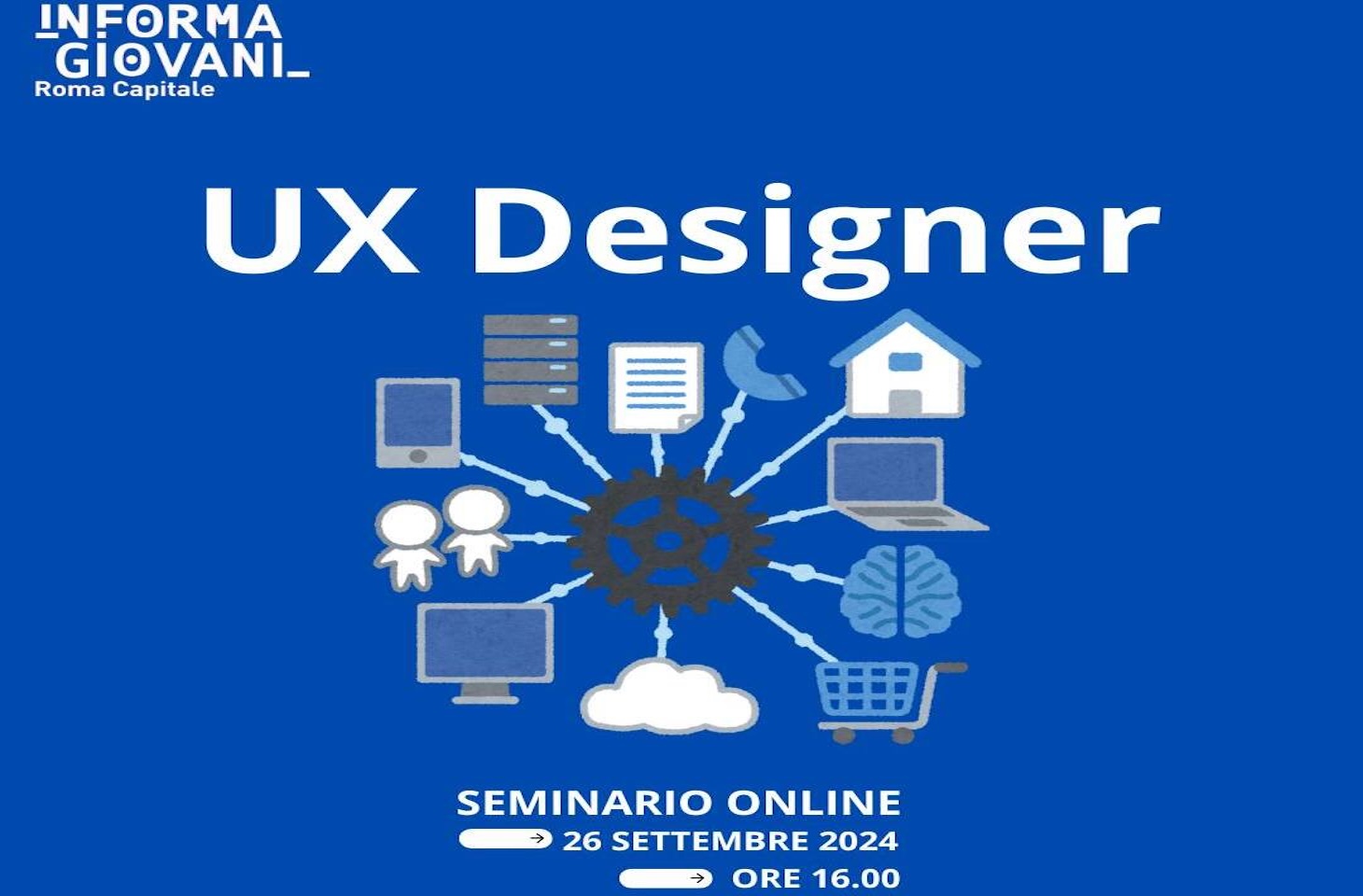 Webinar di Informagiovani Roma: UX DESIGN | 26 settembre ore 16.00